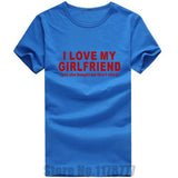 I LOVE MY GIRLFRIEND Funny Guy T Shirt