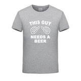 THIS GUY NEEDS A BEER Funny Guy Tee Shirt