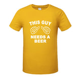 THIS GUY NEEDS A BEER Funny Guy Tee Shirt