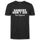 GAMERS DON'T DIE Funny Guy T-Shirt